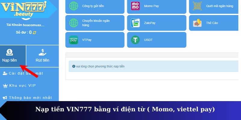 Nạp tiền VIN777 bằng ví điện từ ( Momo, viettel pay)
